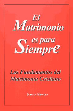 El Matrimonio es para Siempre