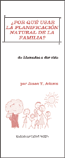 Por qu� usar la Planificaci�n Natural de la Familia