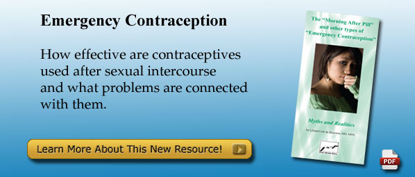 The “Morning After Pill” and other types of  “Emergency Contraception” Myths and Realities