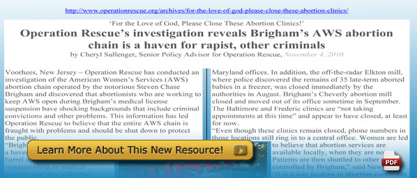 Operation Rescue’s investigation reveals Brigham’s AWS abortion